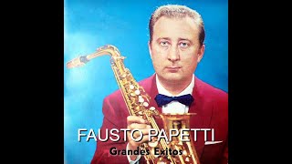 FAUSTO PAPETTI, Grandes Exitos | Colección de Oro