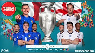 [SOI KÈO NHÀ CÁI] Ý vs Anh. VTV6 VTV3 trực tiếp bóng đá EURO 2021. Chung kết - 2h00 ngày 12/7