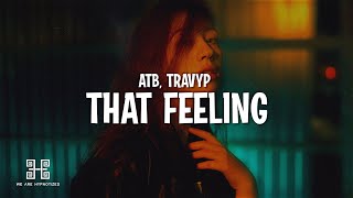 ATB x TRAVYP - That Feeling