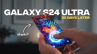 Samsung Galaxy S24 Ultra REVIEW - After 30 Days!