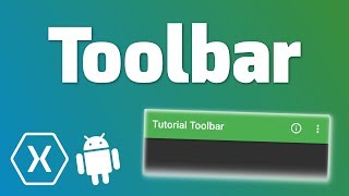TOOLBAR - Quick Tutorial (Xamarin Android)