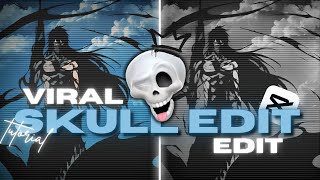 Viral Skull Edit Tutorial Like @XDR-EDITS In Capcut.