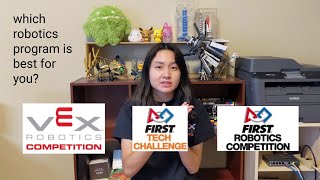 why you should do VEX Robotics (vs. FRC and FTC)