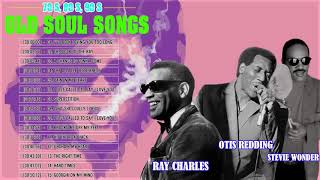 Soul Music Blues Songs Of The 60's 70's 80's - Ray Charles, Otis Redding, Stevie Wonder