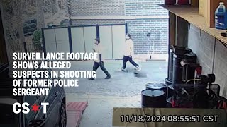 Footage sows alleged suspects in shooting of former Chicago police sergeant