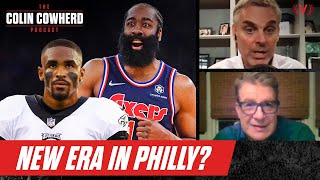 How Harden changed Sixers, why Eagles will likely dump Jalen Hurts | The Colin Cowherd Podcast