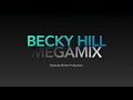 Becky Hill Megamix