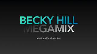 Becky Hill Megamix