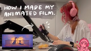Making an animated film: step by step process, struggles and what I learnt  🎬🌟