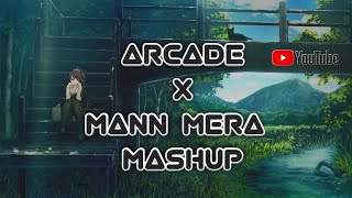Arcade x Mann Mera Mashup ( Loving You Is A Losing Game ) Gajendra Verma | Duncan Laurence | RC Lofi