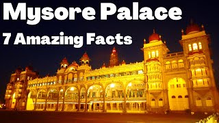 MYSORE PALACE - 7 AMAZING FACTS | MYSORE PALACE, INDIA | PRIDE OF MYSORE | INFORMATION BREW