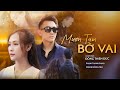 Mượn Tạm Bờ Vai | Phạm Thanh Sang ft Mạnh Hồng Nhi | MV Video 2022 | Ca Khúc '' Tình Yêu ''Hay