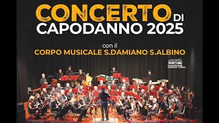 CONCERTO DI CAPODANNO 2025 - Corpo Musicale S. Damiano S. Albino