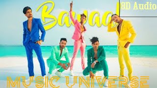 BAWAAL | MJ5 | 8D Audio | Bass Boosted | Music Universe