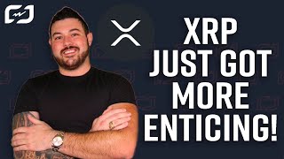 XRP Just Got More Enticing!