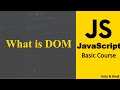 What is DOM in JavaScript  | JavaScript Beginner Course