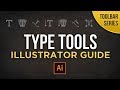 Type Tools | Adobe Illustrator cc Beginners Guide | Toolbar Series