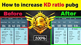 HOW TO INCREASE KD IN PUBG MOBILE || 100% WORKING ||