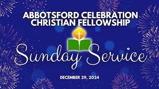 DECEMBER 29, 2024 - SUNDAY SERVICE