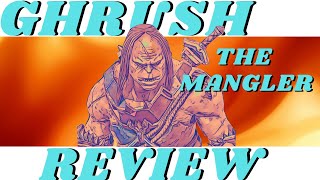 RSL - Ghrush the Mangler - Review