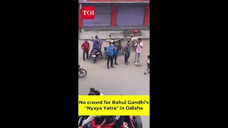No crowd for Rahul Gandhi's Bharat Jodo Nyay Yatra in Odisha