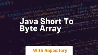 java short to byte array