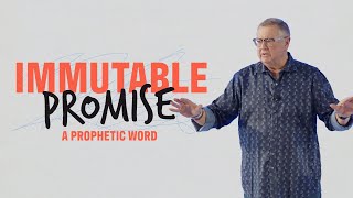 Immutable Promise (A Prophetic Word) | Tim Sheets
