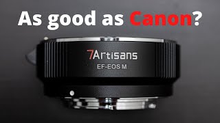 7Artisans EF to EOS M adapter for Canon cameras (M50, M6 mark II)