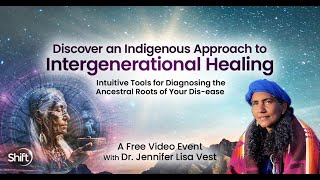 Discover an Indigenous Approach to Intergenerational Healing Livestream with Jennifer Vest