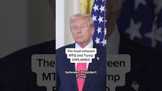The Feud Between Mtg And Trump Explained