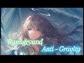 Runaground - Anti-gravity | Nightcore (lyrics on screen)