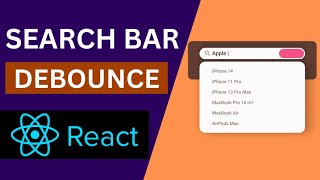React JS Search Bar Using Debounce | Debounce Search Bar Implementation Part-2