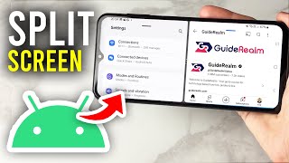 How To Split Screen On An Android Phone - Full Guide