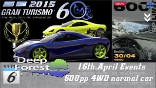 GT6 Event 16th april 600pp Normal 4wd hotlap