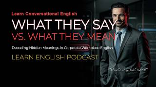 Understanding Hidden Meanings in the Workplace | Learn Conversational English 🇨🇦