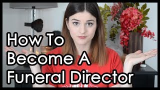 How To Become A Funeral Director | Little Miss Funeral