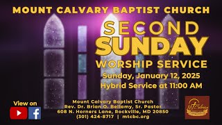 Mt. Calvary Baptist Church Worship Service for January 12, 2025