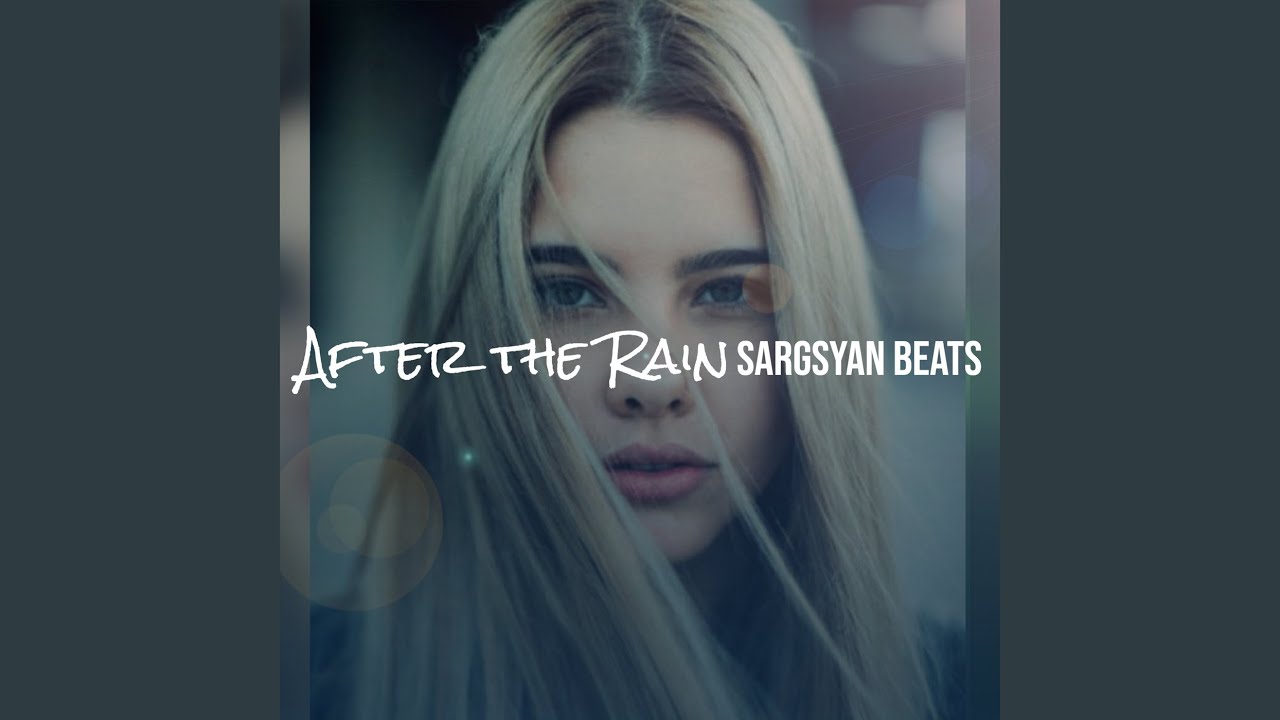 After The Rain Youtube Music