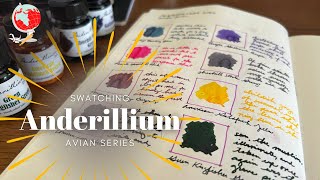 Swatching Anderillium Fountain Pen Ink - Avian Series