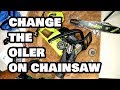 How to Replace Oiler Assembly on a Chainsaw