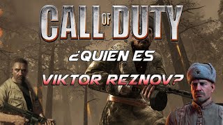 ¿Quién es VIKTOR REZNOV? - Call of Duty: World At War/ Black Ops