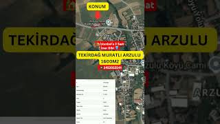 🏡İstanbul'a 2 Saat İmar Dibi Arazi 🎁 Tekirdağ Muratlı Arzulu Köyü 1600M2🚙 Asfalta Sıfır 💎