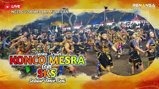 Jatilan Putri Konco Mesra Feat Buto Gedruk SKS Live Ngetos, Sriwedari, Muntilan | RENANSA AUDIO