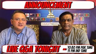 Announcement | Live Q&A Tonight PAK v IND Special