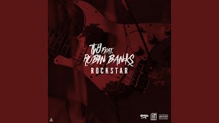 Rockstar (feat. Robin Banks)