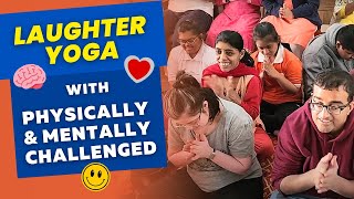 Laughter Yoga with Mentally and Physically Challenged | Dr. Madan Kataria