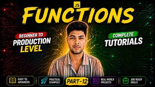 JavaScript Full Course 2026 🚀 #12: Functions In JavaScript 💻 | Master Reusable Code Logic