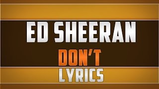 Ed Sheeran- Don't Lyrics