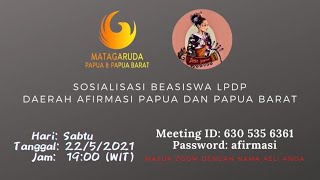 Sosialisasi beasiswa LPDP daerah afirmasi Papua dan Papua barat sesi ke-1