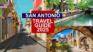 San Antonio Travel Guide 2025 - Best Places to Visit in San Antonio United States in 2025